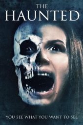 Nonton Film The Haunted (2018) Terbaru Nonton Film The Haunted (2018) Terbaru