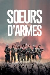 Nonton Film Sisters in Arms (2019) Terbaru Nonton Film Sisters in Arms (2019) Terbaru