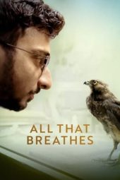 Nonton Film All That Breathes (2022) Terbaru Nonton Film All That Breathes (2022) Terbaru