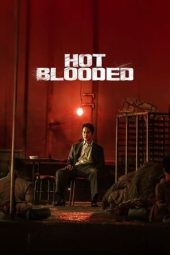 Nonton Film Hot Blooded (2022) Terbaru Nonton Film Hot Blooded (2022) Terbaru