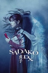 Nonton Film Sadako DX (2022) Terbaru Nonton Film Sadako DX (2022) Terbaru