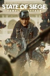 Nonton Film State of Siege: Temple Attack (2021) Terbaru Nonton Film State of Siege: Temple Attack (2021) Terbaru