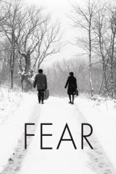 Nonton Film Fear (2020) Terbaru Nonton Film Fear (2020) Terbaru