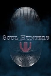 Nonton Film Soul Hunters (2019) Terbaru Nonton Film Soul Hunters (2019) Terbaru
