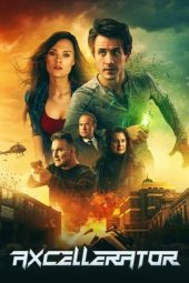 Nonton Film Axcellerator (2020) Terbaru Nonton Film Axcellerator (2020) Terbaru