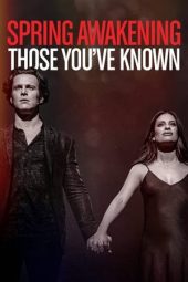 Nonton Film Spring Awakening: Those You’ve Known (2022) Terbaru Nonton Film Spring Awakening: Those You’ve Known (2022) Terbaru