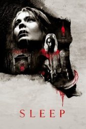 Nonton Film Sleep (2020) Terbaru Nonton Film Sleep (2020) Terbaru