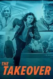 Nonton Film The Takeover (2022) Terbaru Nonton Film The Takeover (2022) Terbaru
