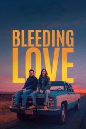 Nonton Film Bleeding Love (2024) Terbaru Nonton Film Bleeding Love (2024) Terbaru