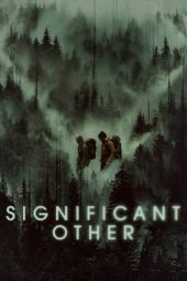 Nonton Film Significant Other (2022) Terbaru Nonton Film Significant Other (2022) Terbaru
