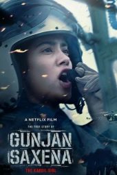 Nonton Film Gunjan Saxena: The Kargil Girl (2020) Terbaru Nonton Film Gunjan Saxena: The Kargil Girl (2020) Terbaru