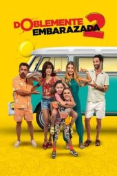 Nonton Film Doblemente embarazada 2 (2022) Terbaru Nonton Film Doblemente embarazada 2 (2022) Terbaru