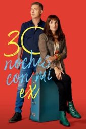 Nonton Film 30 Nights with My Ex (2022) Terbaru Nonton Film 30 Nights with My Ex (2022) Terbaru