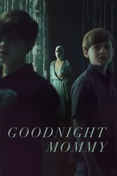 Nonton Film Goodnight Mommy (2022) Terbaru Nonton Film Goodnight Mommy (2022) Terbaru