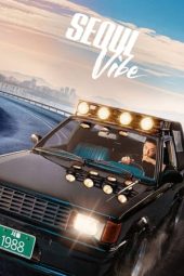 Nonton Film Seoul Vibe (2022) Terbaru Nonton Film Seoul Vibe (2022) Terbaru