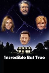 Nonton Film Incredible But True (2022) Terbaru Nonton Film Incredible But True (2022) Terbaru