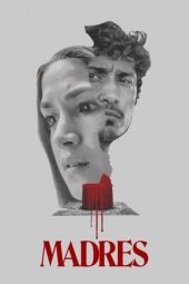 Nonton Film Madres (2021) Terbaru Nonton Film Madres (2021) Terbaru