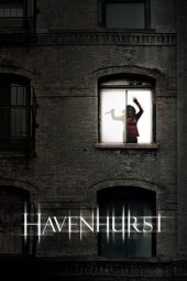 Nonton Film Havenhurst (2016) Terbaru Nonton Film Havenhurst (2016) Terbaru