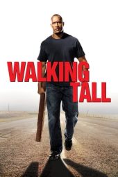 Nonton Film Walking Tall (2004) Terbaru Nonton Film Walking Tall (2004) Terbaru