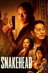 Nonton Film Snakehead (2021) Terbaru Nonton Film Snakehead (2021) Terbaru