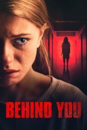 Nonton Film Behind You (2020) Terbaru Nonton Film Behind You (2020) Terbaru