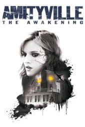 Nonton Film Amityville: The Awakening (2017) Terbaru Nonton Film Amityville: The Awakening (2017) Terbaru