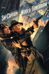 Nonton Film Sky Captain and the World of Tomorrow (2004) Terbaru Nonton Film Sky Captain and the World of Tomorrow (2004) Terbaru
