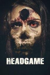 Nonton Film Headgame (2018) Terbaru Nonton Film Headgame (2018) Terbaru