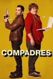 Nonton Film Compadres (2016) Terbaru Nonton Film Compadres (2016) Terbaru