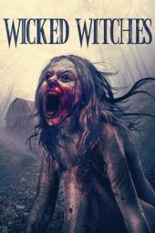 Nonton Film Wicked Witches (2018) Terbaru Nonton Film Wicked Witches (2018) Terbaru