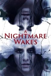 Nonton Film A Nightmare Wakes (2020) Terbaru Nonton Film A Nightmare Wakes (2020) Terbaru