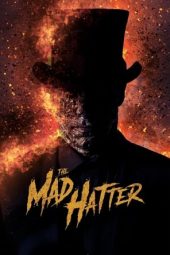Nonton Film The Mad Hatter (2021) Terbaru Nonton Film The Mad Hatter (2021) Terbaru