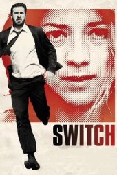 Nonton Film Switch (2011) Terbaru Nonton Film Switch (2011) Terbaru