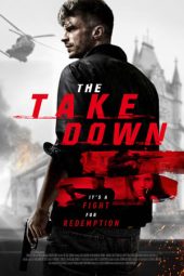 Nonton Film The Take Down (2017) Terbaru Nonton Film The Take Down (2017) Terbaru