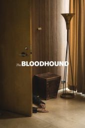 Nonton Film The Bloodhound (2020) Terbaru Nonton Film The Bloodhound (2020) Terbaru