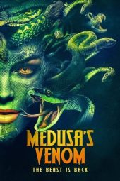 Nonton Film Medusa’s Venom (2023) Terbaru Nonton Film Medusa’s Venom (2023) Terbaru