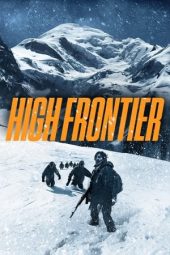Nonton Film The High Frontier (2016) Terbaru Nonton Film The High Frontier (2016) Terbaru