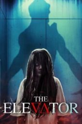 Nonton Film The Elevator (2023) Terbaru Nonton Film The Elevator (2023) Terbaru