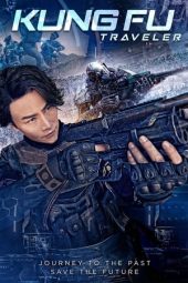 Nonton Film Kung Fu Traveler (2017) Terbaru Nonton Film Kung Fu Traveler (2017) Terbaru