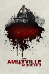 Nonton Film The Amityville Murders (2018) Terbaru Nonton Film The Amityville Murders (2018) Terbaru