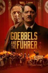 Nonton Film Goebbels and the Fuhrer (2024) Terbaru Nonton Film Goebbels and the Fuhrer (2024) Terbaru