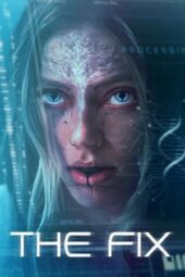 Nonton Film The Fix (2024) Terbaru Nonton Film The Fix (2024) Terbaru