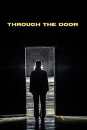 Nonton Film Through the Door (2024) Terbaru Nonton Film Through the Door (2024) Terbaru